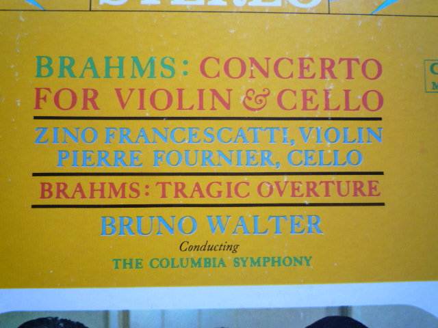 SE67 米COLUMBIA盤LP ブラームス/二重協奏曲、悲劇的序曲 フランチェスカッティ、フルニエ/ワルター_画像2