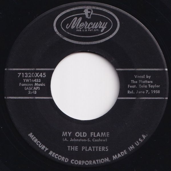 Platters My Old Flame / You're Making A Mistake Mercury US 71320X45 205469 R&B R&R レコード 7インチ 45_画像1