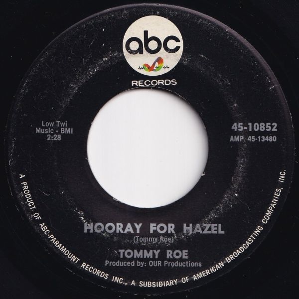 Tommy Roe Hooray For Hazel / Need Your Love ABC US 45-10852 205503 ROCK POP ロック ポップ レコード 7インチ 45_画像1