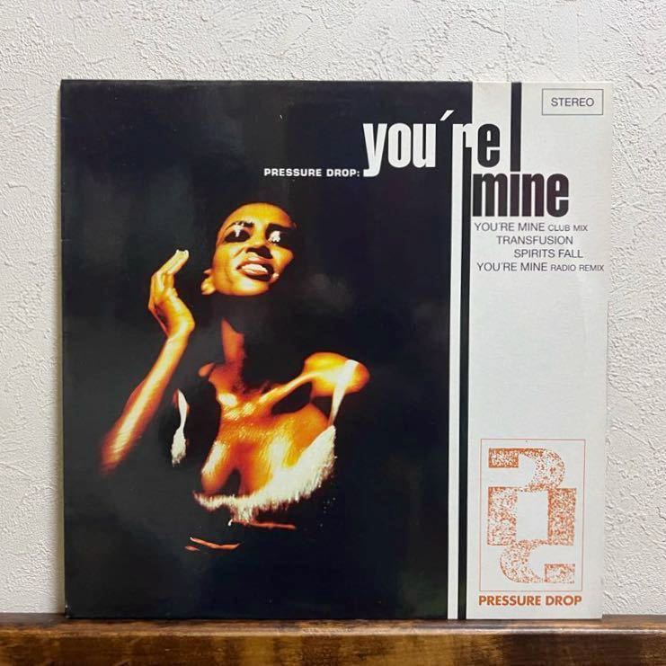 Pressure Drop You're Mine アナログ 12inch Electronic Acid Jazz Dub_画像1