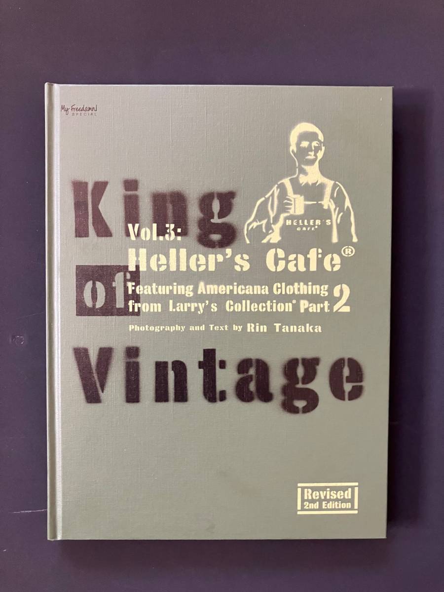 マイフリーダム別冊「King of Vintage: Heller's Cafe Part 2」ヴィンテージ・リーバイス 501XX、Leathertogs、レッドウィング、ウエスコ_画像1
