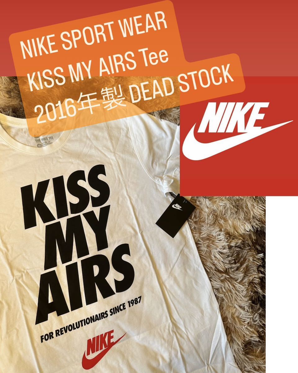 新品 2016年製【NIKE KISS MY AIRS Tシャツ XL 白 タグ付】jordan1 dunk sb travis acg moc force1 max95 vintage cortez waffle sacai og