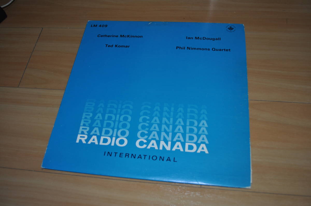  Catherine McKinnon / Ian McDougall / Ted Komar / Phil Nimmons Quartet　/ V.A / RADiO CANADA_画像1