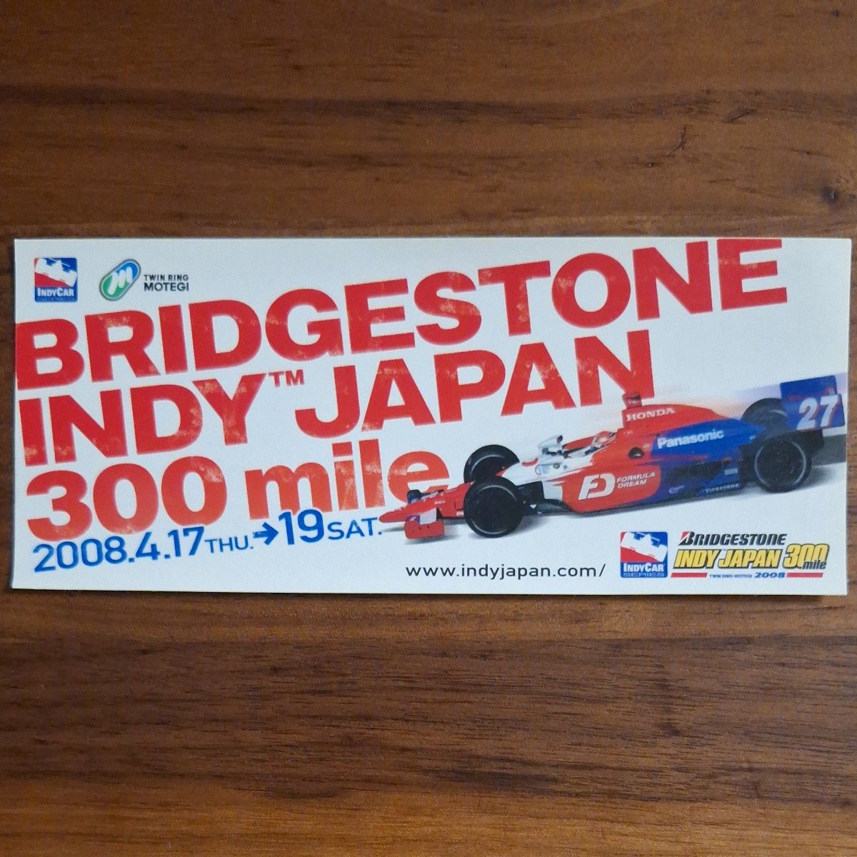 2008 インディカー・シリーズ『BRIDGESTONE INDY JAPAN 300mile』[もてぎ] ステッカー3種セット