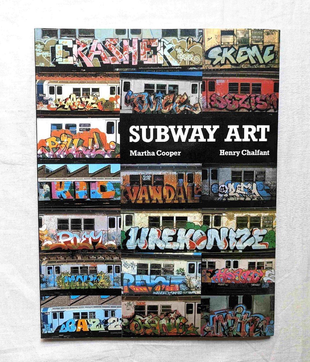 サブウェイ・アート Martha Cooper + Henry Chalfant Subway Art グラフィティアート 洋書写真集 地下鉄 落書き 電車 マーサ・クーパー_画像1