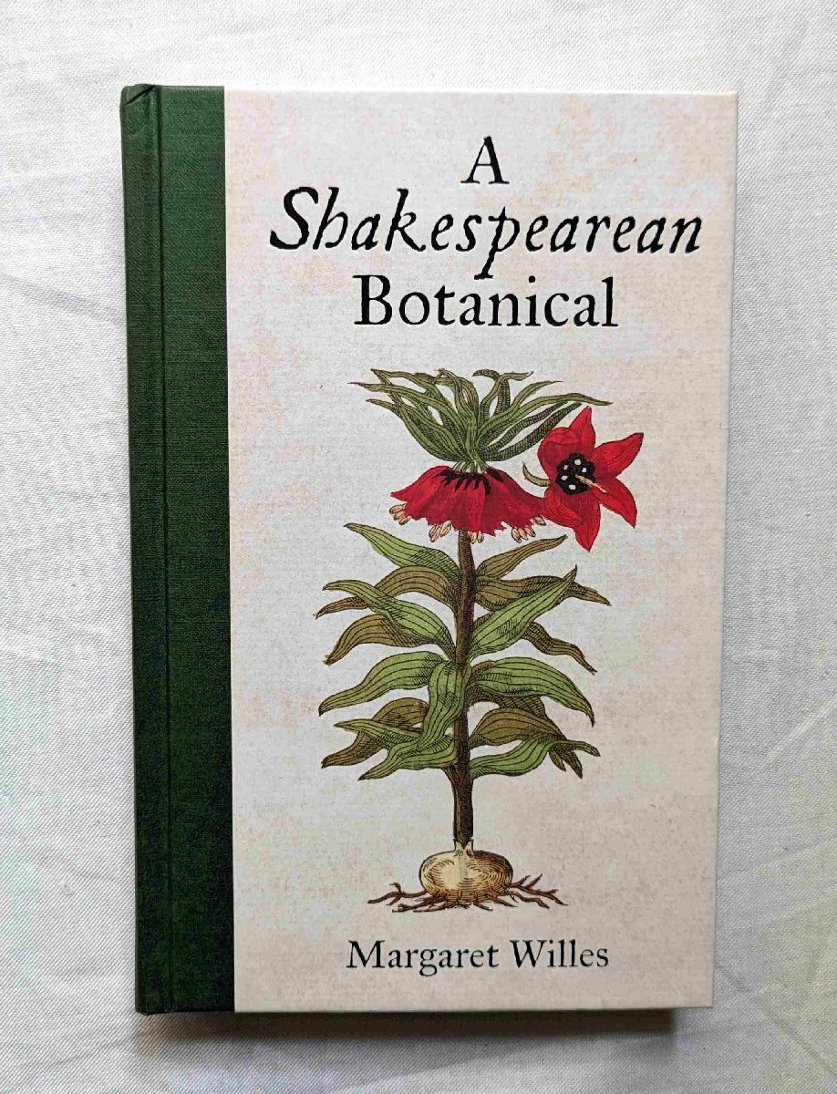  shake s Piaa. flower * plant . foreign book A Shakespearean Botanical Margaret Willesbotanika lure to illustration 