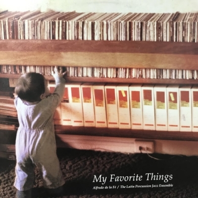 【新宿ALTA】ALFREDO DE LA FE/MY FAVORITE THINGS(TLALM080121)の画像1