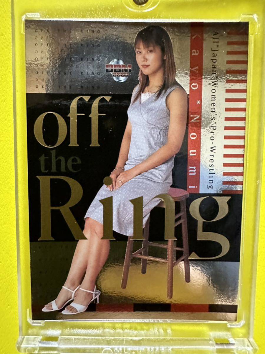 BBM2003 プロレスカード　スペシャルカード　off the Ring 納見佳容　A_画像1