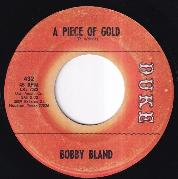 Bobby Bland - Driftin' Blues / A Piece Of Gold (A) K694_7インチ大量入荷しました。