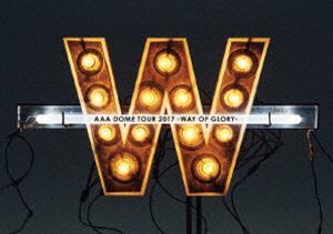 [Blu-Ray]AAA DOME TOUR 2017 -WAY OF GLORY-（初回生産限定） AAA_画像1