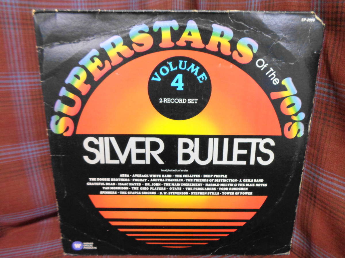 L#4065◆2LP◆ Superstars of the 70's SILVER BULLETS Todd Rundgren / O'Jays / Grateful Dead / Isaac Hayes 他 SP-2003の画像1