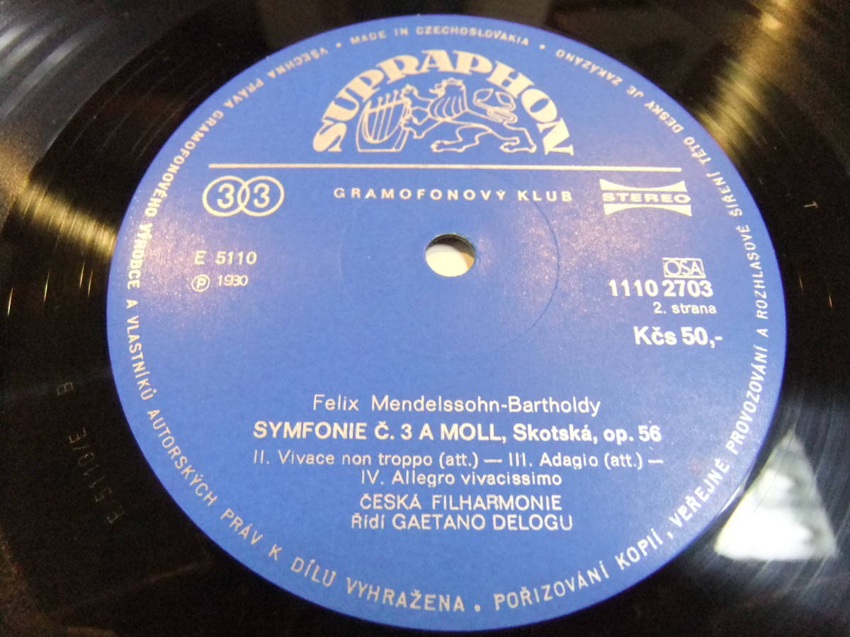 チェコ盤SUPRAPHON・1110 2703☆メンデルスゾーン:交響曲第3番《スコットランド》☆ガエターノ・デローグ(指揮)チェコ・フィルハーモニー管の画像3