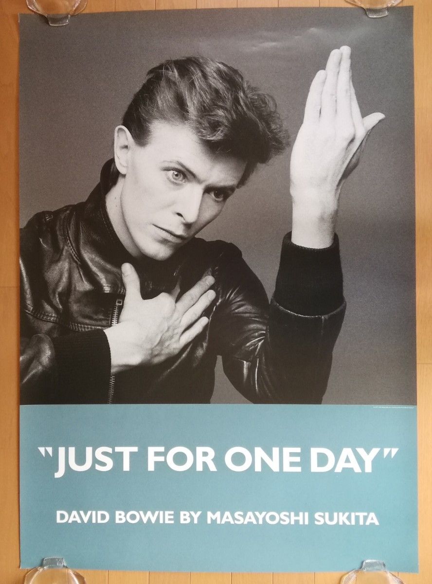 JUST FOR ONE DAY　鋤田正義　デヴィッド ボウイ　David Bowie　特大 ポスター