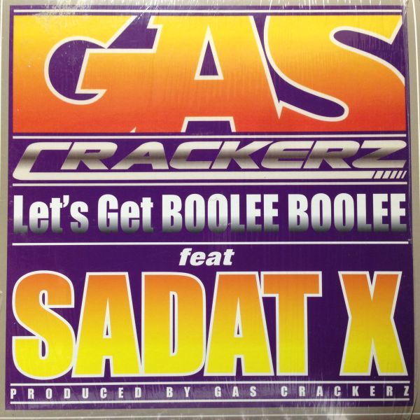 12inchレコード　GAS CRACKERZ / LET'S GET BOOLEE BOOLEE_画像1