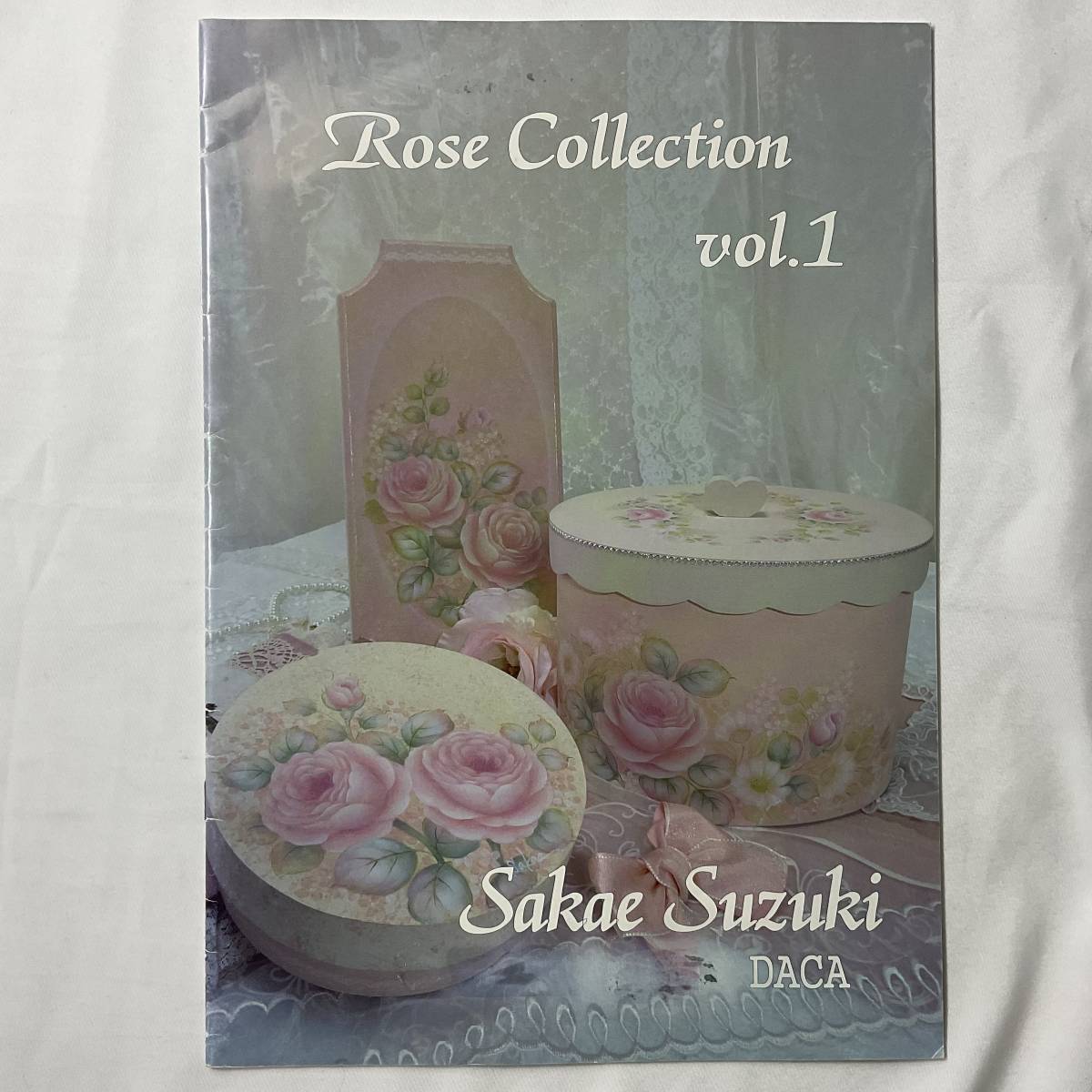 ★手芸本■送料無料 絶版 TOLE トール デザイン■ ローズコレクション 鈴木さかえ ROSE COLLECTION VOL1■ARTBOOK_OUTLET■72-276_画像1