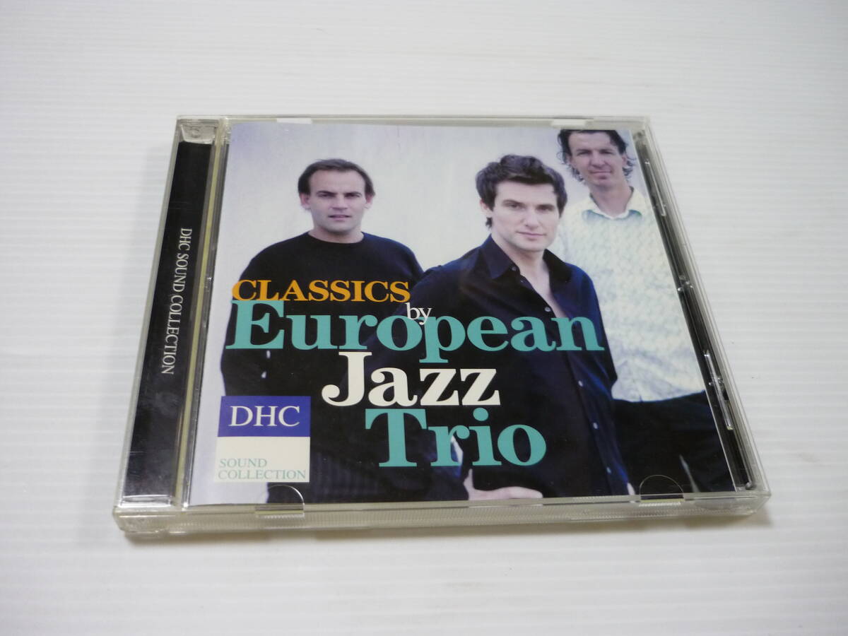 [管00]【送料無料】CD European Jazz Trio/ DHC SOUND COLLECTION CLASSICS by European Jazz Trio ヨーロピアン・ジャズ・トリオ
