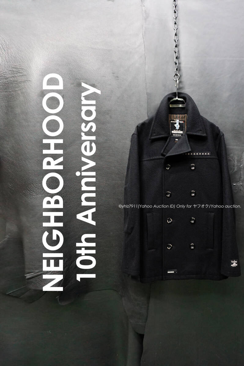 NEIGHBORHOOD 04AW 10th Anniv. アンゴラ混 ピーコート SMALL ネイバーフッド ウール メルトン 10周年記念 ジャケット