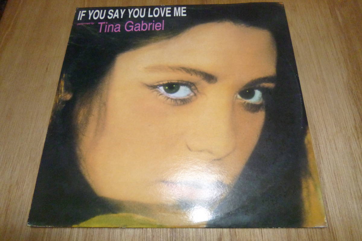 MUSICATA 盤 ) 12” TINA GABRIEL // IF YOU SAY YOU LOVE ME の画像2