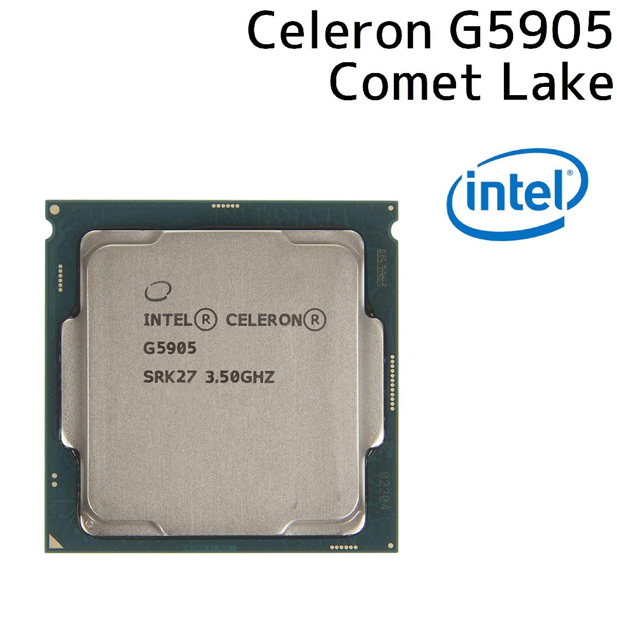 【中古パーツ】Intel Celeron G5905 LGA1200 Comet Lake 第10世代 インテル CPU_画像1