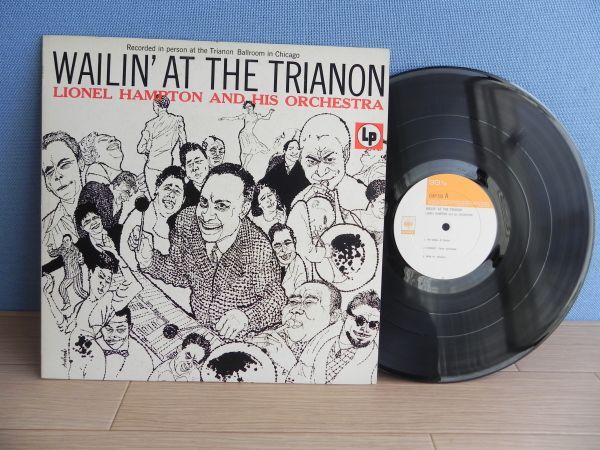 ■LP【 Japan/ CBS/Sony】Lionel Hampton And His Orchestra /Wailin' At The Trianon◆15AP 558/1977◆ジャズ_画像1