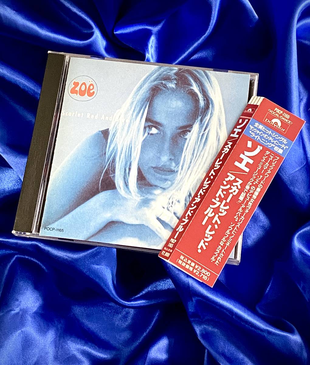 ★Zoe / Scarlet Red And Blue　ゾエ●1992年国内盤POCP-1165　帯付き完品_画像1