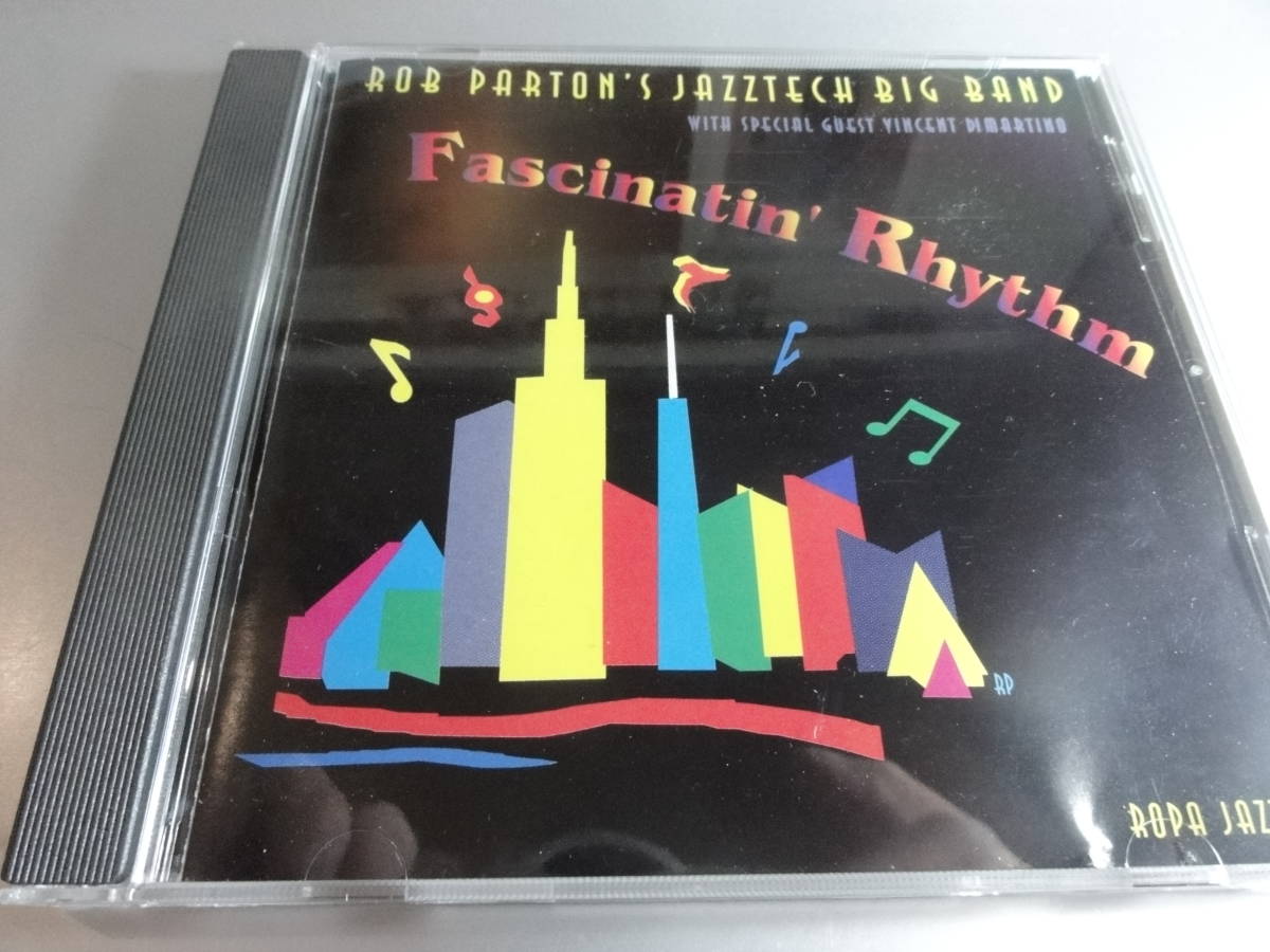 ROB PARTONS JAZZECH BIG BAND　　　ロブ・パートン ジャズテック」ビッグバンド　　FASCINATIN RHYTHM_画像1