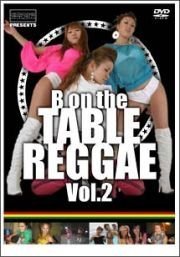 流派-R presents ~B on The Table Reggae~ 2 [DVD](中古品)_画像1