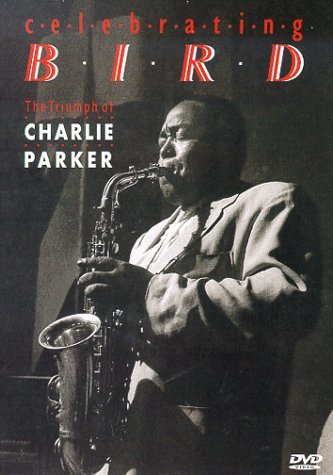 Celebrating Bird: Triumph of Charlie Parker [DVD](中古品)_画像1