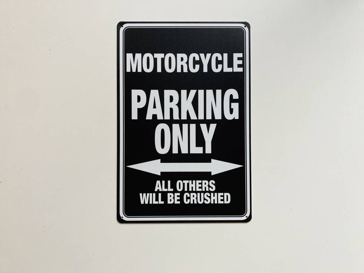 ブリキ看板 20×30㎝ MOTORCYCLE PARKING ONLY オートバイ パーキング オンリー バイク 駐車場 ガレージ インテリア 防水 仕様 新品 P763の画像3