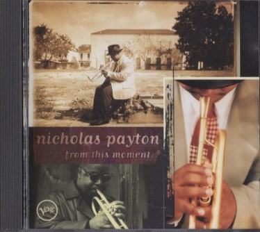 ■□Nicholas Paytonニコラス・ペイトン/フロム・ジス・モーメント□■_4bk