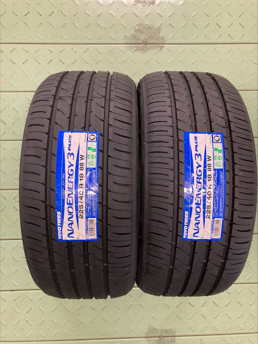 ☆【225/40R18】【2024年製】ＴＯＹＯ トーヨー ナノエナジー3+ 225/40-18 NANOENERGY3+ 2本価格 2本送料税込み￥32000～_画像1