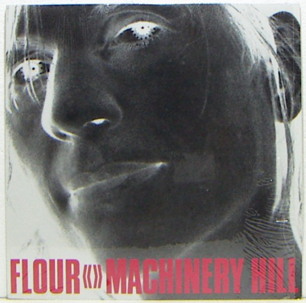 LP,FLOUR　MACHINERY HILL 輸入カラーレコード_画像1