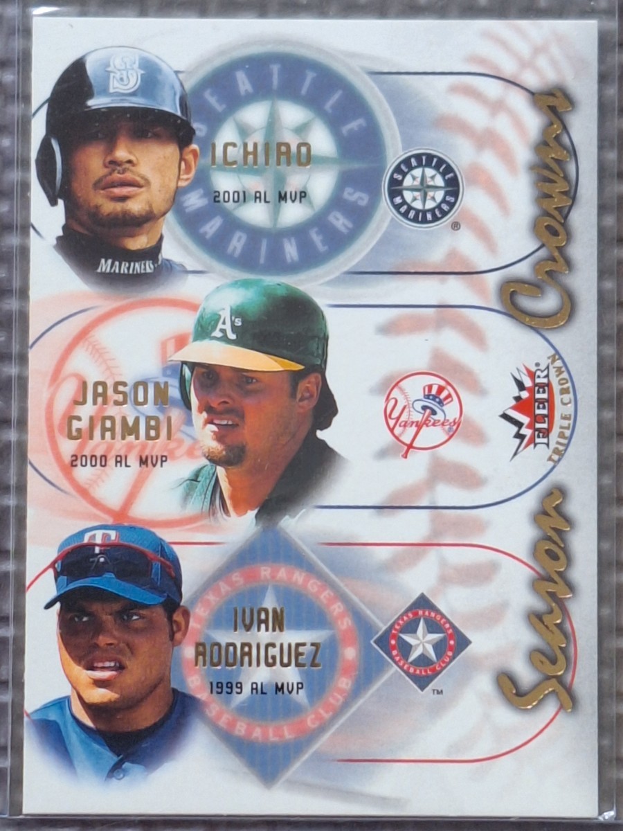 2002 Fleer Triple Crown #7 Of 10 SC ICHIRO SUZUKI/JASON GIAMBI/IVAN RODRIGUEZ Season Crowns _画像1