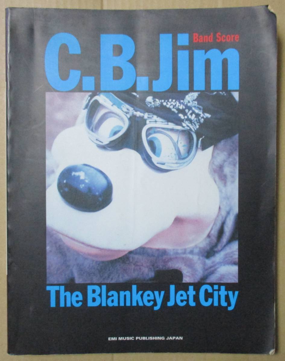ブランキー・ジェット・シティ The Blankey Jet City　/ C.B.Jim / バンドスコア_画像1