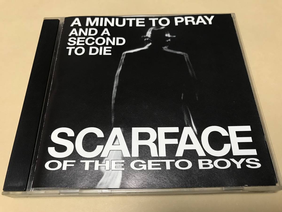 CDS!!SCARFACE/A MINUTE TO PRAY AND A SECOND TO DIE/G-Rap/G-LUV/GETO BOYS_画像1