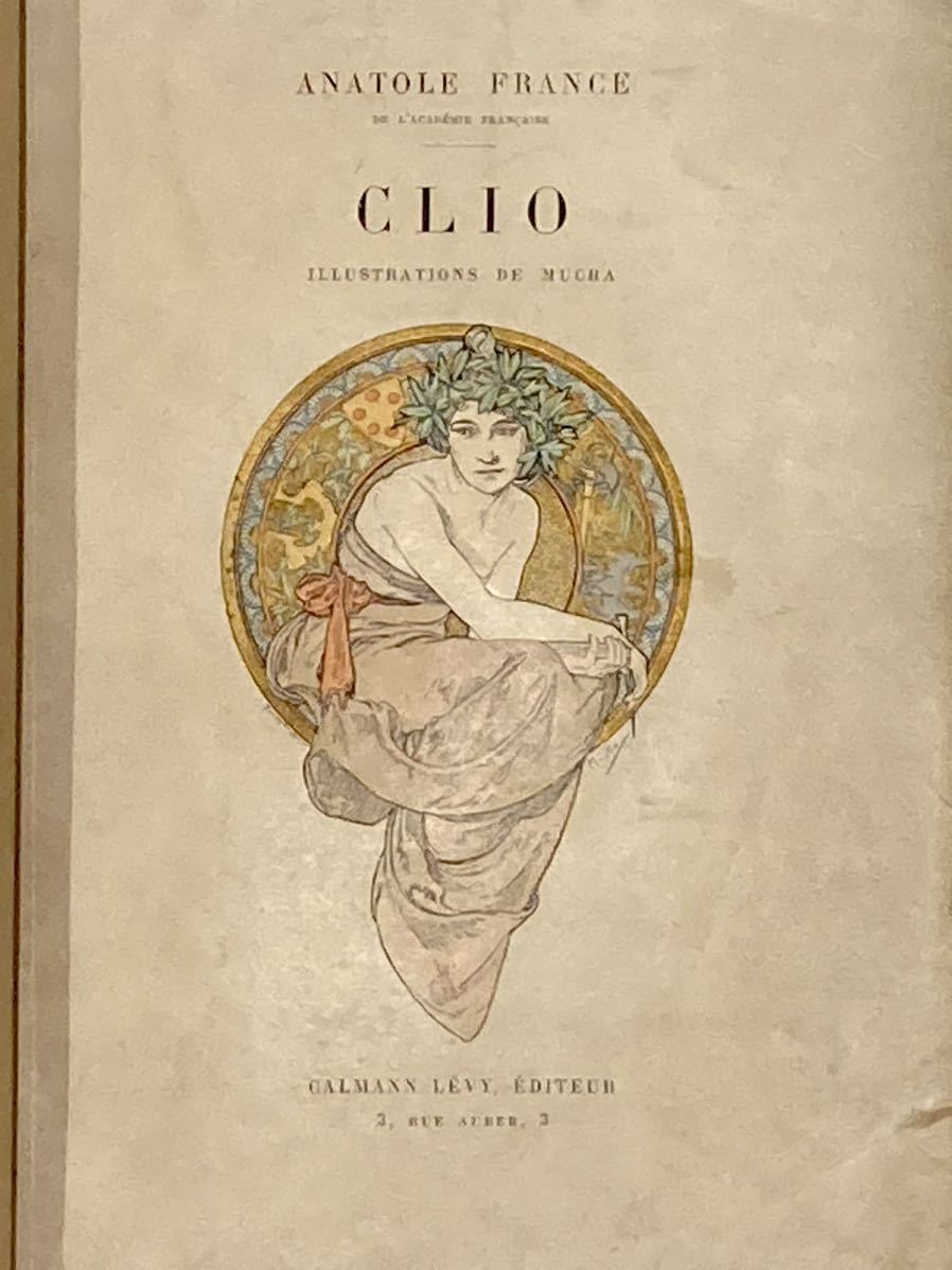 【挿絵本・挿画本】アルフォンス・ミュシャ Mucha 「Clio」1900年パリ刊★カラー・リトグラフ13点入★総革装・三方金★限定100部？_画像1