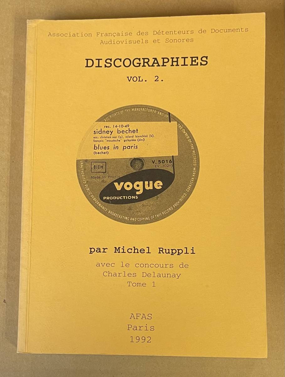 ジャズ DISCOGRAPHIES VOL.2 VOGUE PRODUCTIONS PAR MICHEL RUPPLI Charles Delaunay