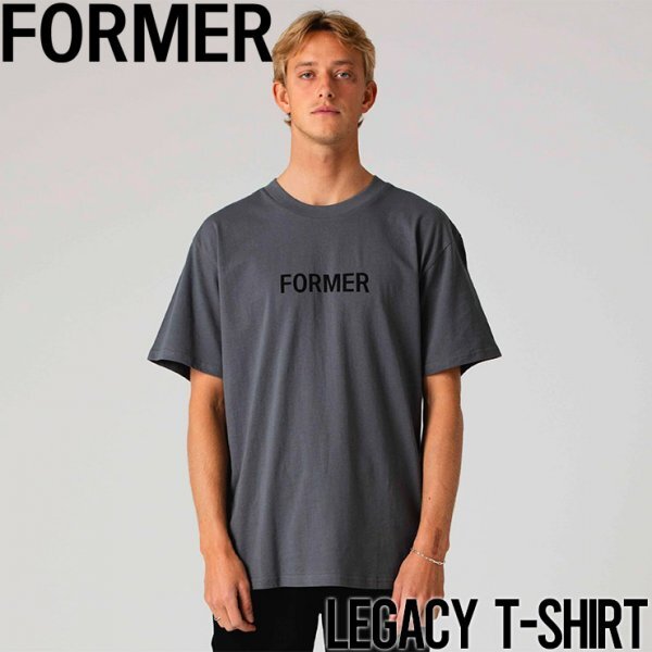 【送料無料】半袖TEE Tシャツ FORMER フォーマー LEGACY S/S TEE TE23101 IRON 日本代理店正規品 Lサイズ