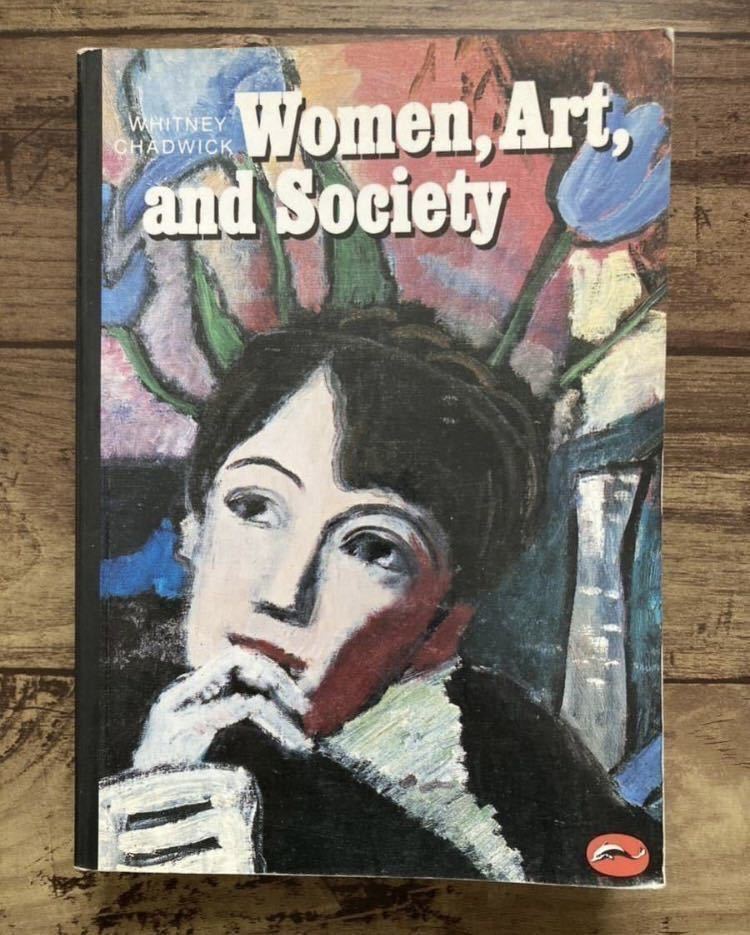 Women, Art, and Society 女性/アート/社会 チャドウィック著 洋書_画像1