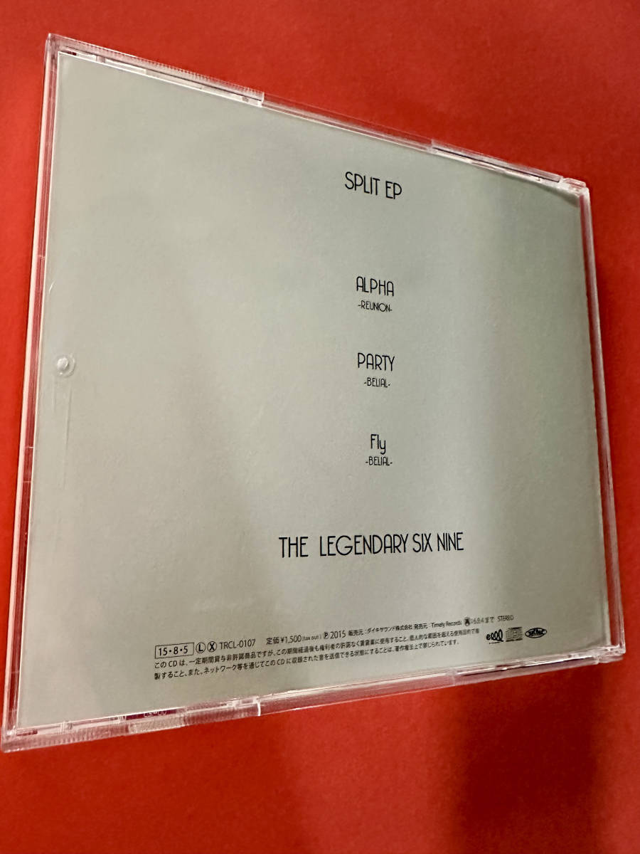 THE LEGENDARY SIX NINE【CD】SPLIT EP