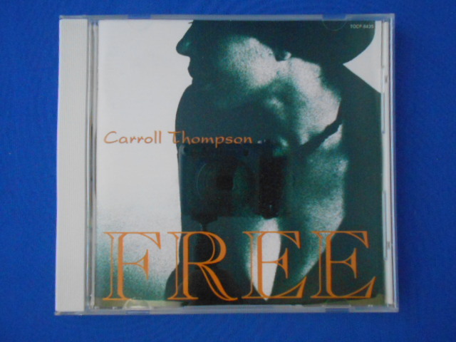CD/Carroll Thompson キャロル・トンプソン/FREE フリー/中古/cd20125_画像1