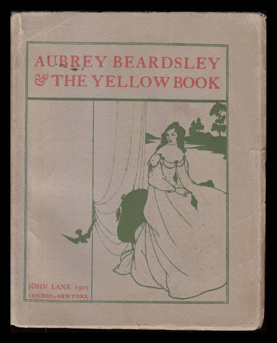 オーブリー・ビアズリーとイエローブック/1903年/非売品ジョン・レーン書店