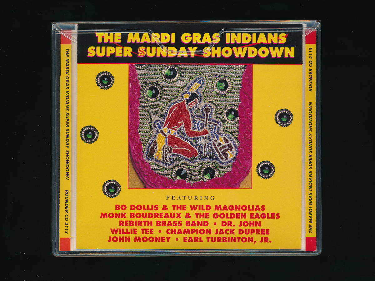 ☆THE MARDI GRAS INDIANS SUPER SUNDAY SHOWDOWN☆1992年日本流通仕様☆P-VINE PCD-1002 (ROUNDER CD 2113)☆の画像2