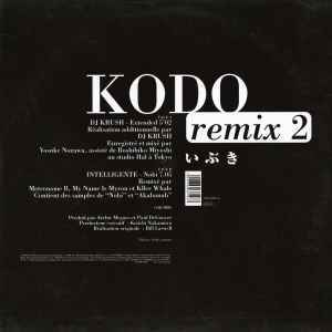 Kodo / Remix 2 国内外問わず様々なエクスペリメンタルDJ達が使い倒した和太鼓トライバルなDJ KRUSH MIX収録！_画像2