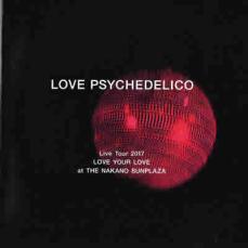 LOVE PSYCHEDELICO Live Tour 2017 LOVE YOUR LOVE at THE NAKANO SUNPLAZA 初回限定盤 3CD レンタル落ち 中古 CD_画像1