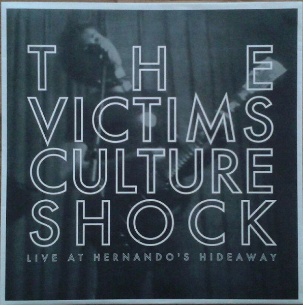 VICTIMS, THE-Culture Shock : Live at Hernando's Hideaway (Ja_画像1