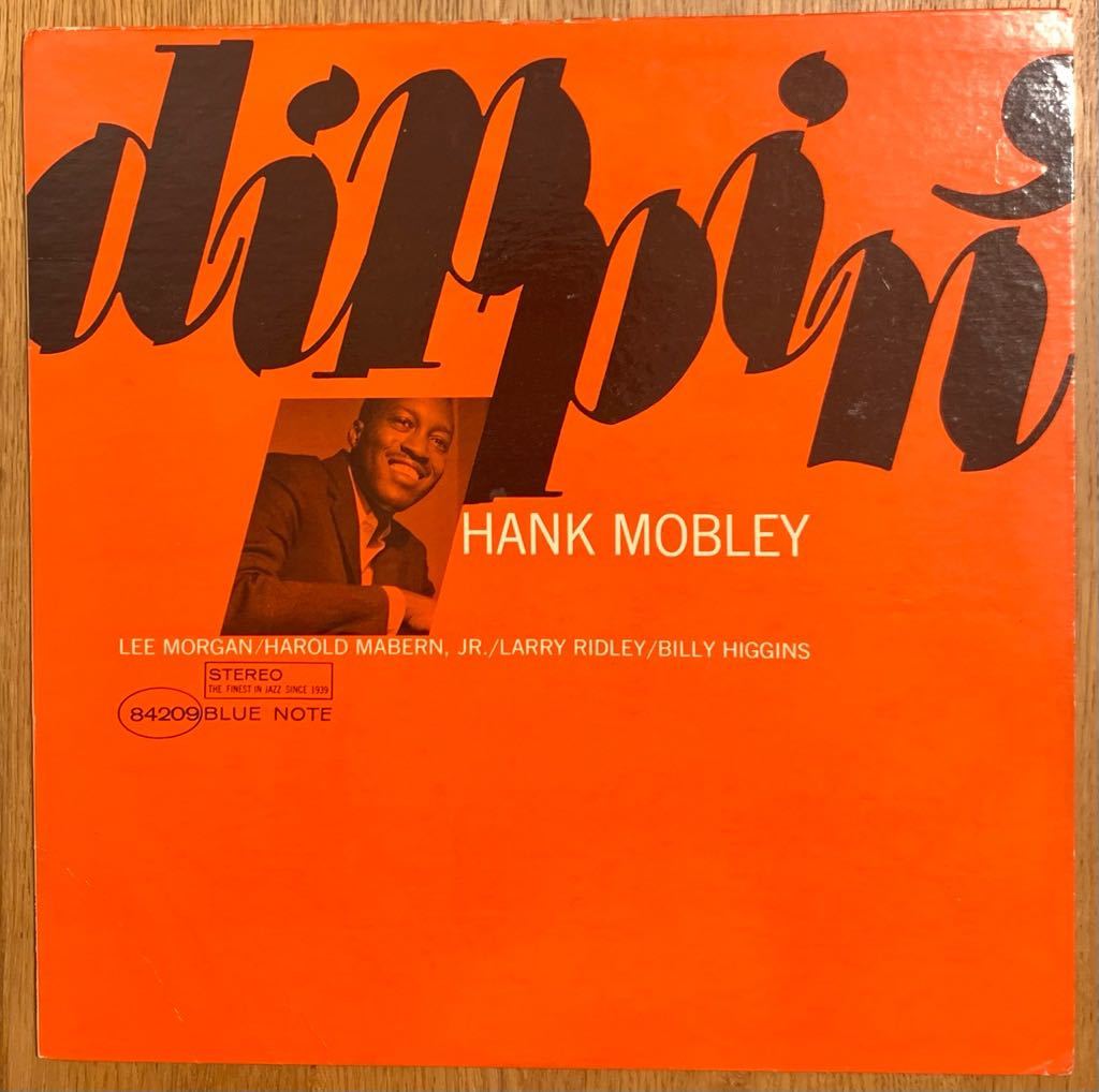 HANK MOBLEY / DIPPIN' オリジナルSTEREO盤 / BST84209、NY/ラベル、VAN GELDER刻印STEREO / BLUENOTE ブルーノート