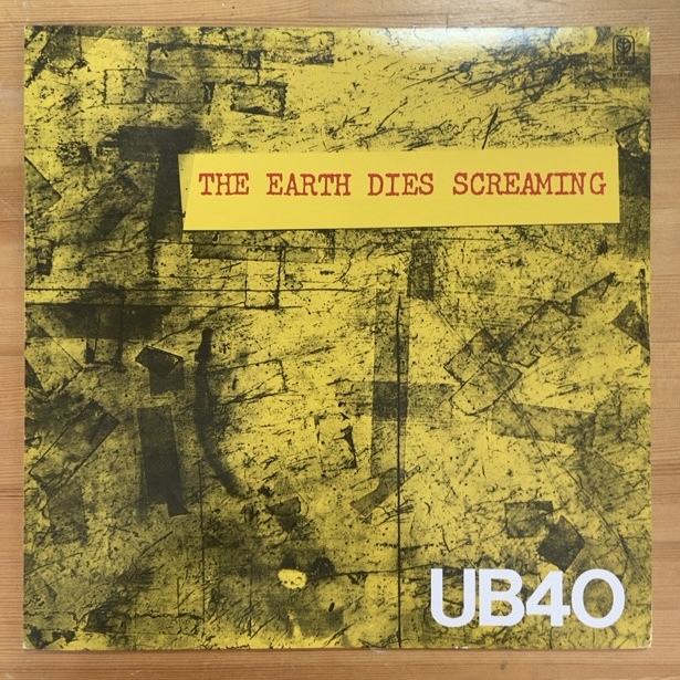 UB40 THE EARTH DIES SCREAMING LP ミニアルバムの画像1