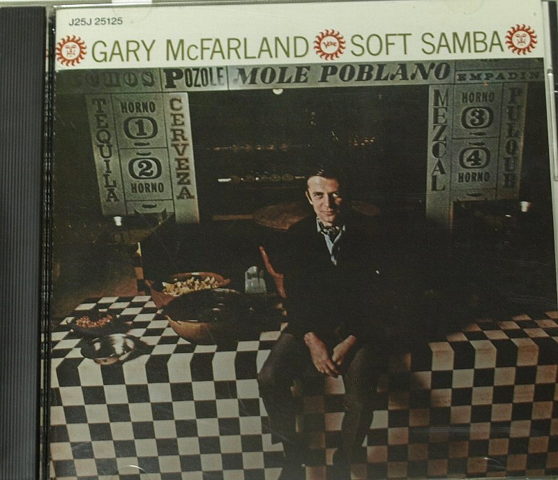 ゲイリー・マクファーランド / ソフト・サンバ GARY McFARLAND 国内盤CD SOFT SAMBA_画像1