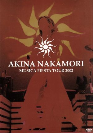 AKINA NAKAMORI MUSICA FIESTA TOUR 2002 ライブ DVD 中森明菜_画像1